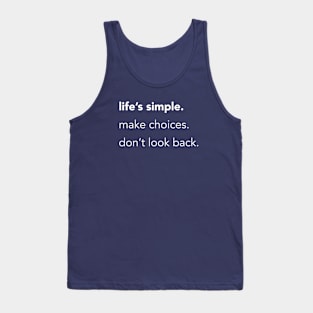 Life is simple - white text Tank Top